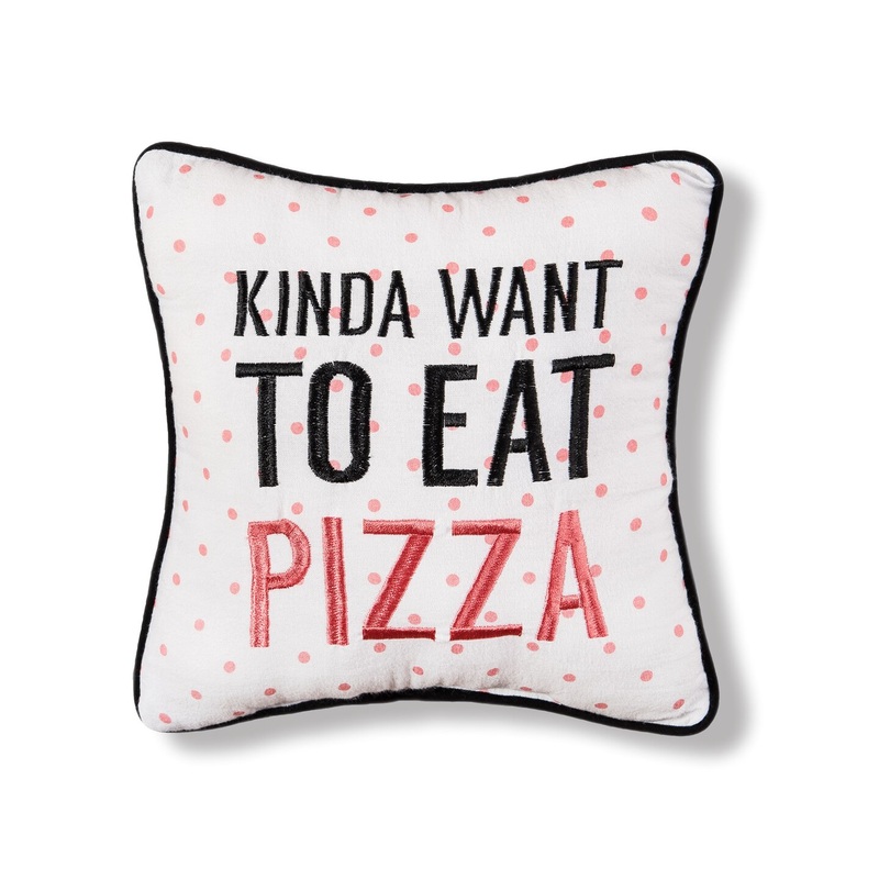 10″ x 10″ Kinda Want To Eat Pizza Printed and Embroidered Small Petite Throw Pillow